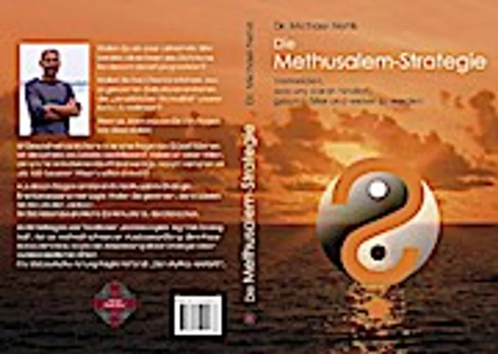 Die Methusalem-Strategie pour rester jeune et dynamique chaque jour