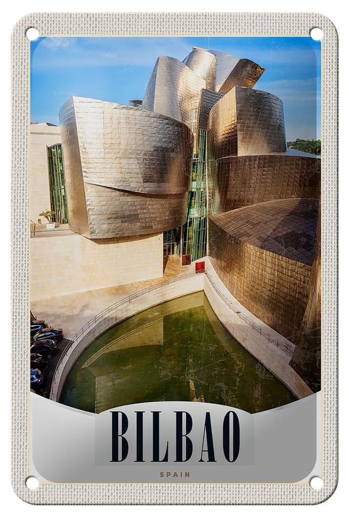 Blechschild Reise 12x18cm Bilbao Spanien Architektur Europa Schild