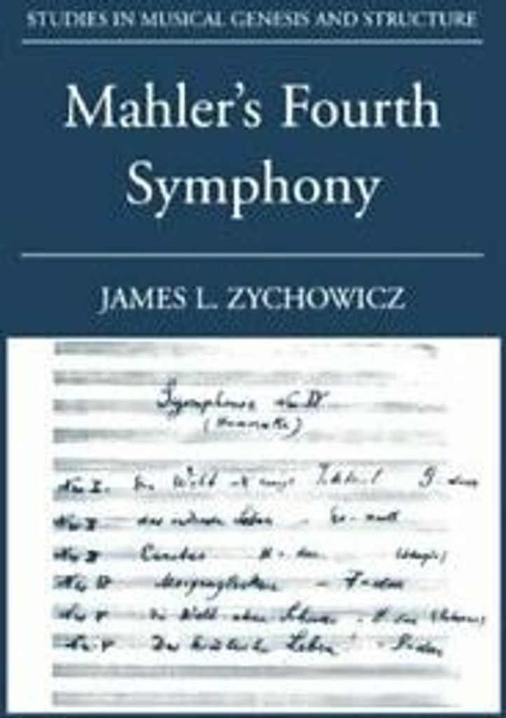 Mahler's Fourth Symphony. Zychowicz, L. New .