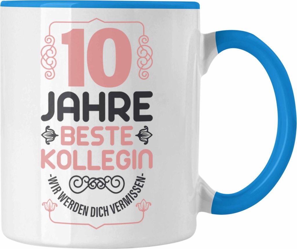 Trendation - 10 Jahre Kollegin Jubiläum Geschenk Idee (Blau)