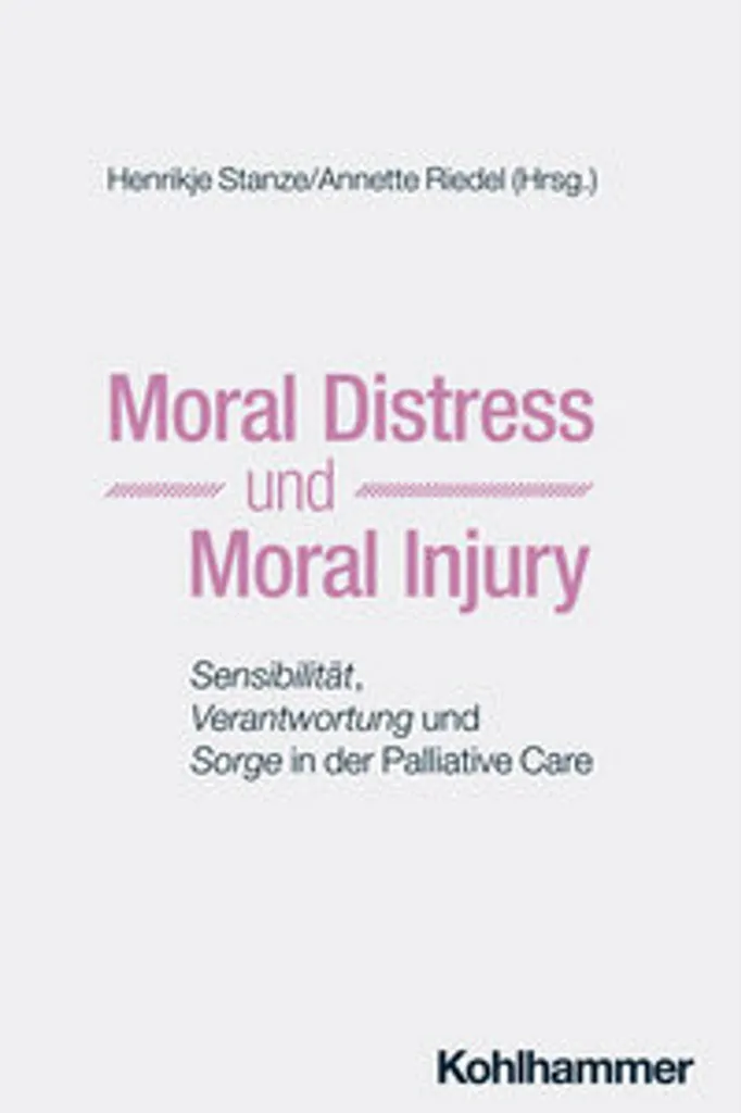 Moral Distress und Moral Injury - Étude Complète sur l'Éthique Clinique