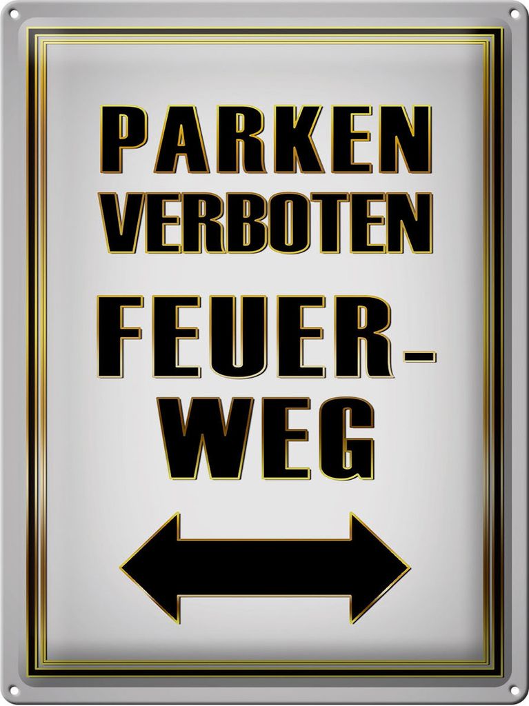 Blechschild Hinweis Parken verboten Feuerweg, 40x30 cm, Blechschilder Achtung Fahrzeuge