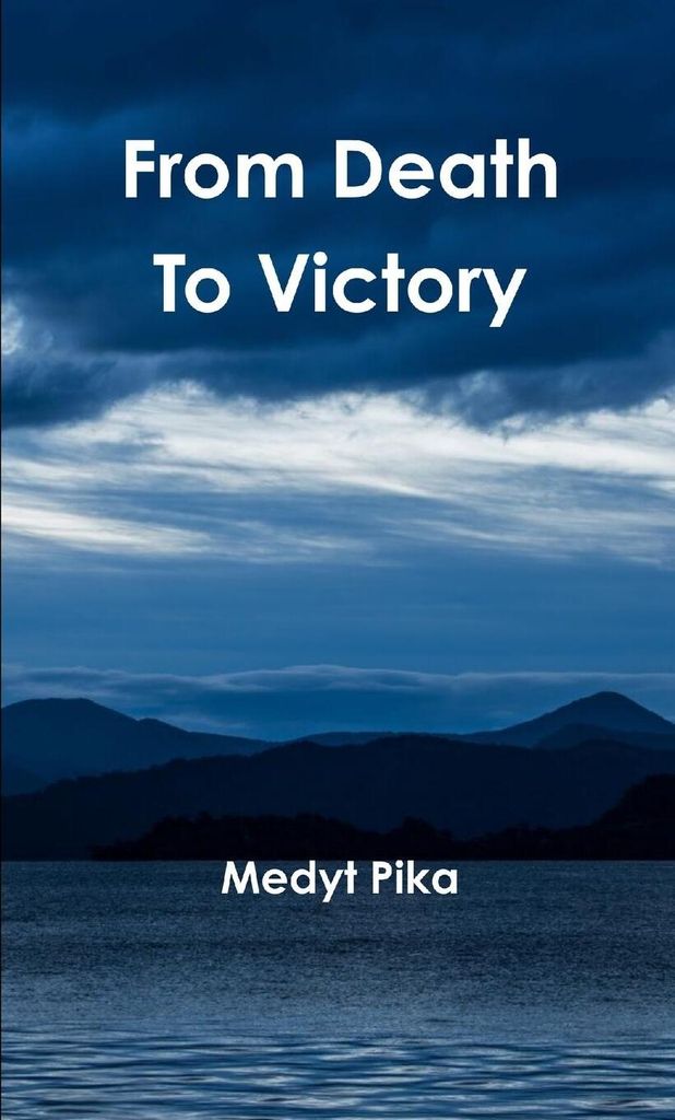 From Death to Victory