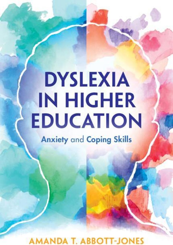 Dyslexia in Higher Education