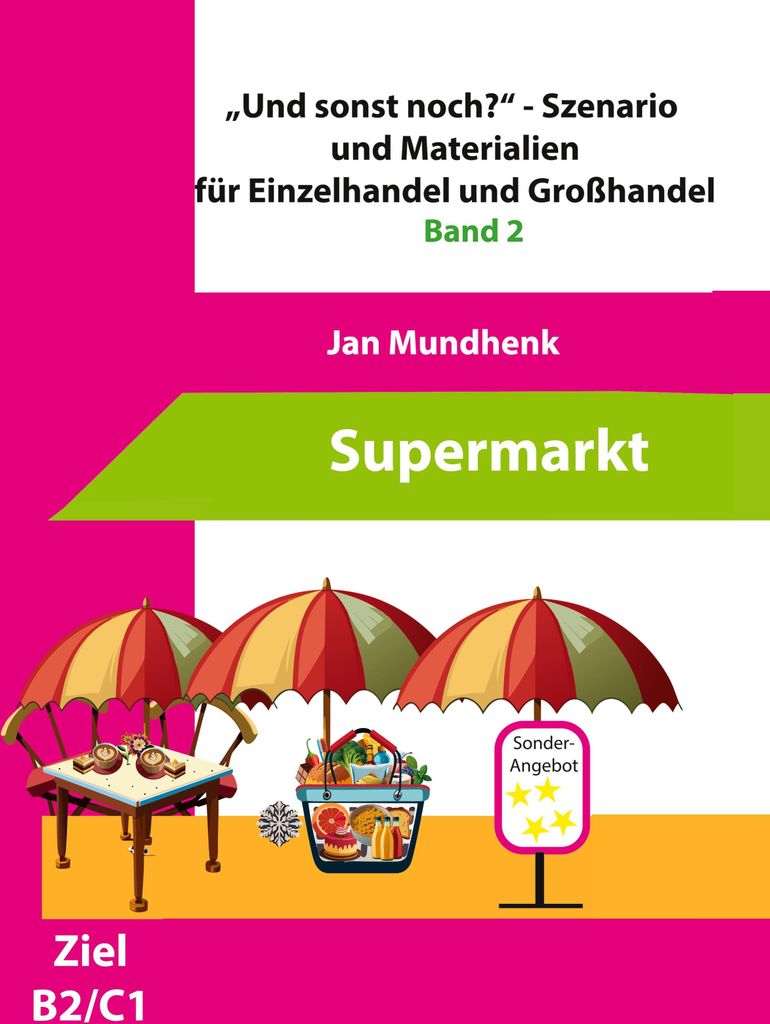 \Und sonst noch?\" - Szenario für Einzelhandel und Tipps zur Kursplanung"
