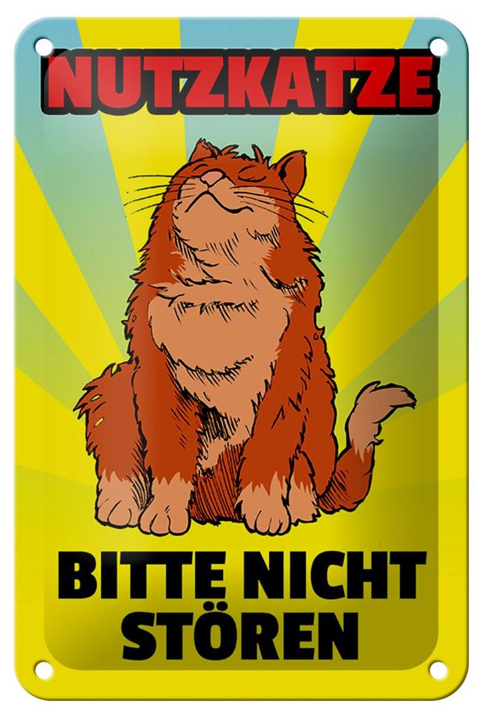 Blechschild Spruch 12x18cm Nutzkatze bitte nicht stören Produktbild 