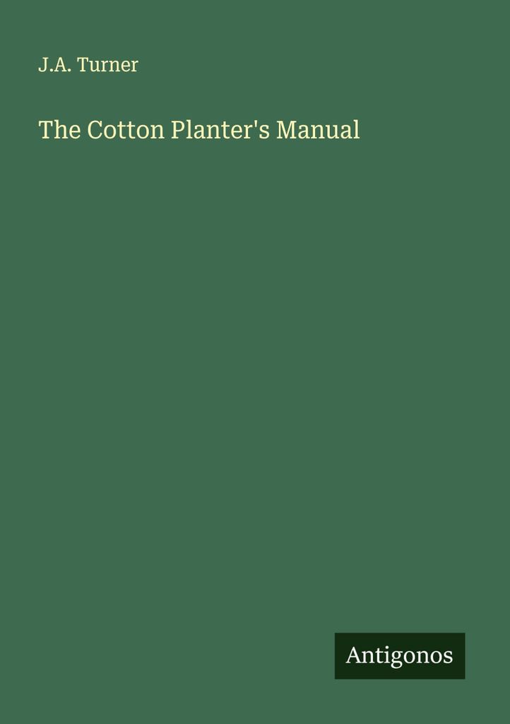 The Baumwolle Planter's Manual