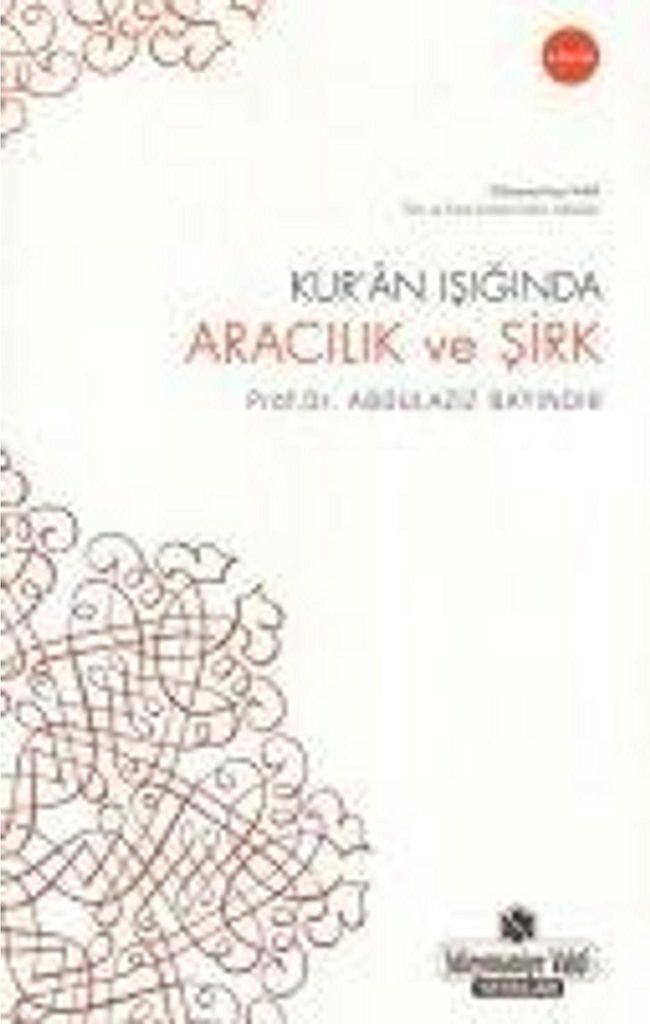 Mediation und Sirk im Licht des Korans