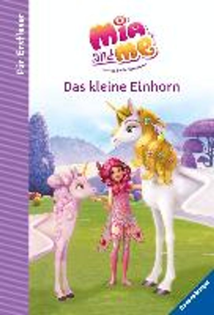 Mia and me: Das kleine Einhorn - Für