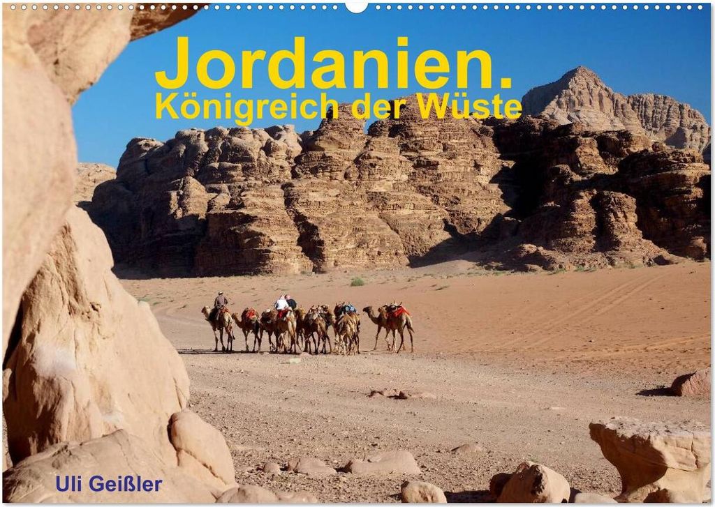 Jordanien. Königreich in der Wüste (Wandkalender 2026 DIN A2 quer), CALVENDO Monatskalender