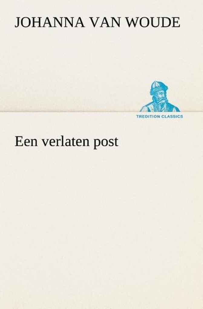 Een verlaten post