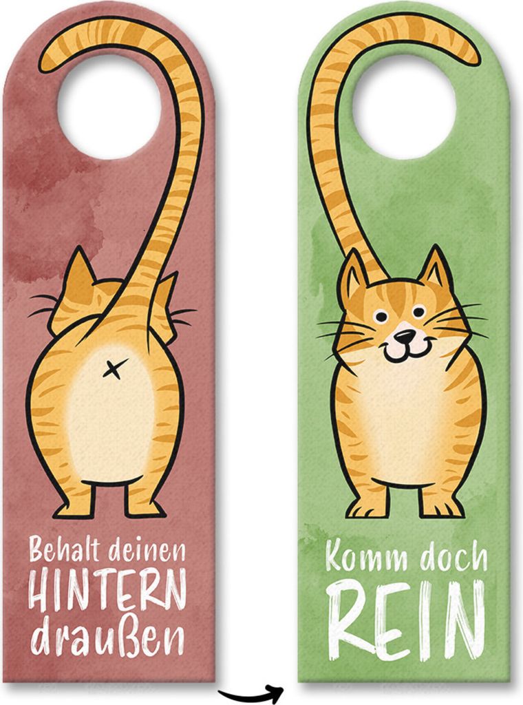 Komm doch rein oder Behalt deinen Hintern draußen - Türhänger mit oranger Katze