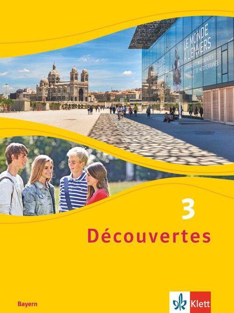 Découvertes 3. Ausgabe Bayern
