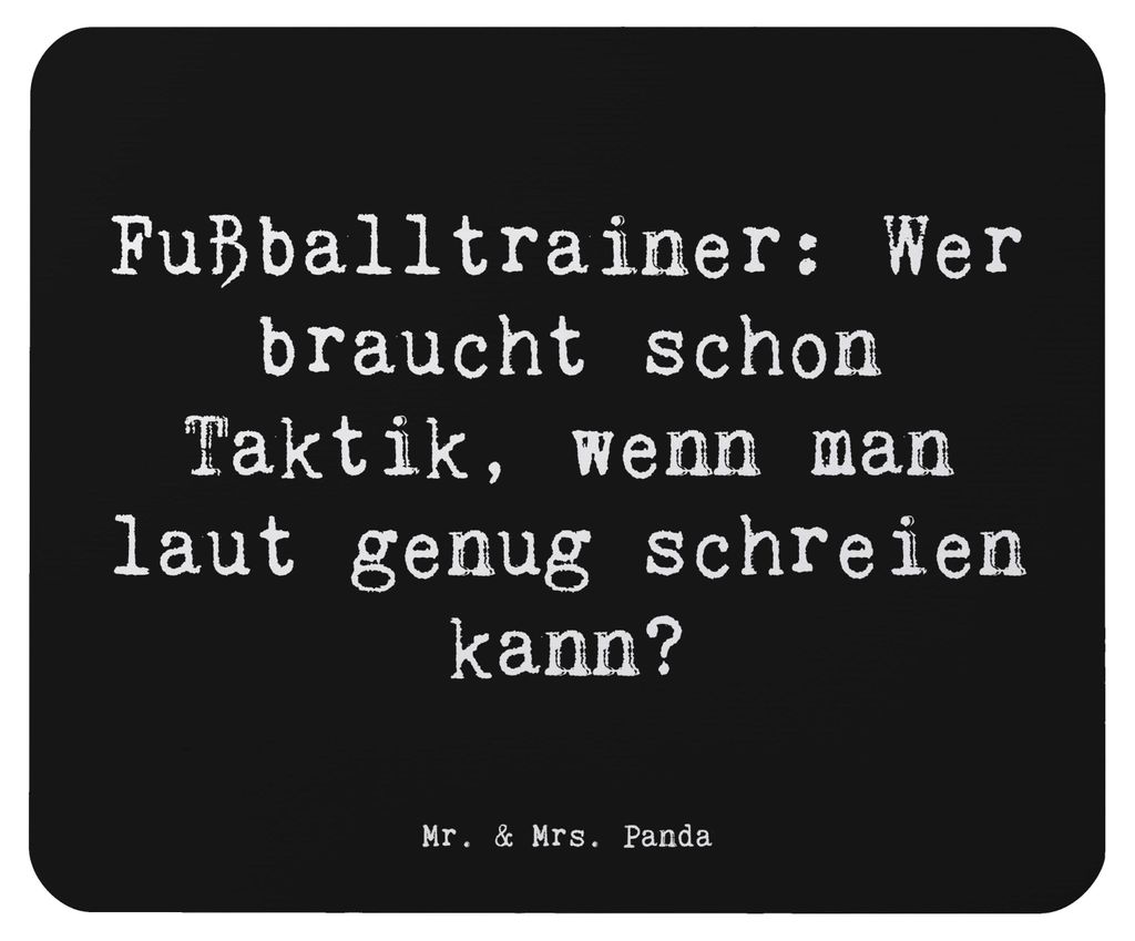 Mr. & Mrs. Panda Mousepad Spruch Fußballtrainer Motivation - Schwarz - Geschenk, Trainingsplanung, mauspad laptop, laut schreien Taktik, Beruf, Te...