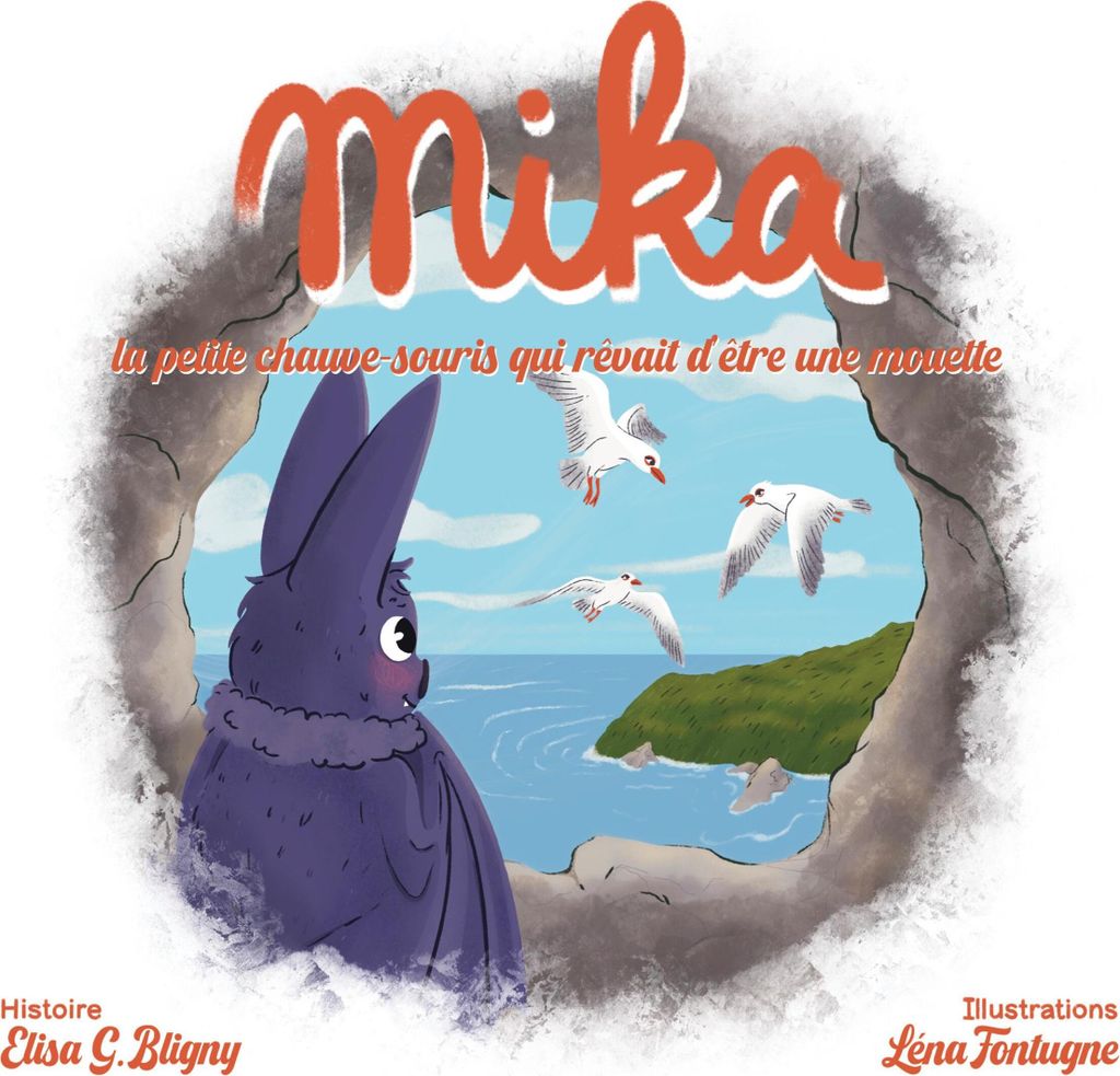 Mika, die kleine Fledermaus, die davon träumte, eine Möwe zu sein