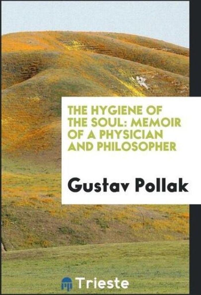 The Hygiene of the Soul