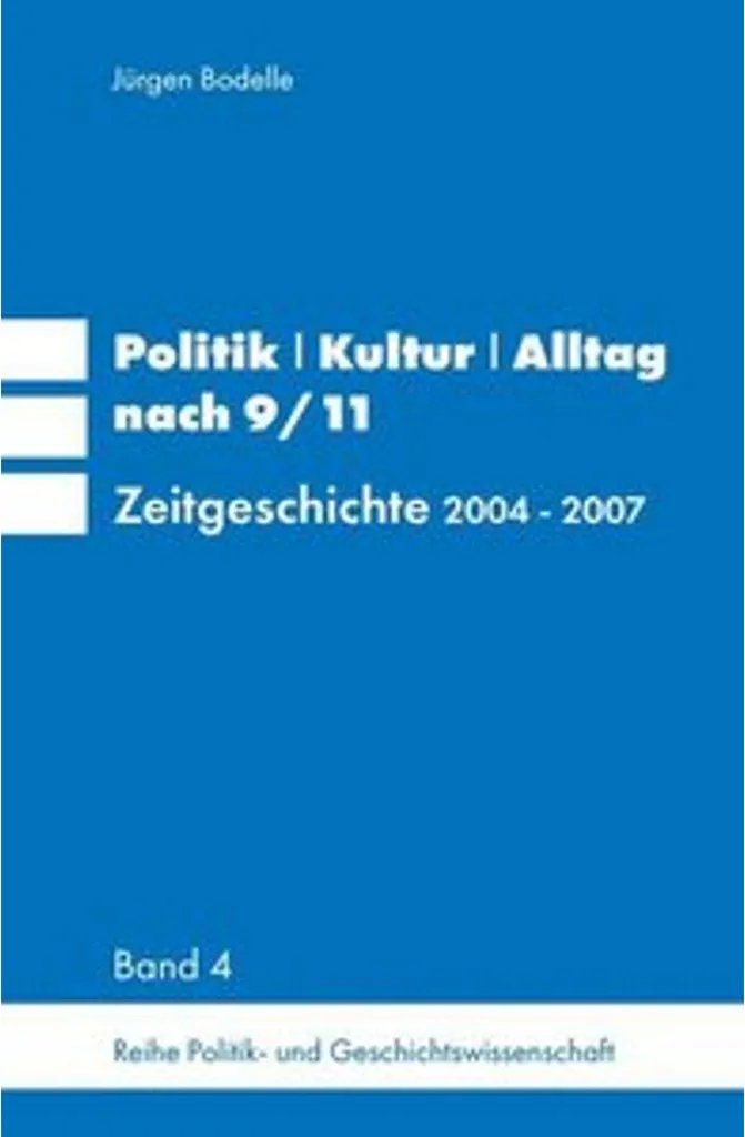 Politik Kultur Alltag nach 9/11 : Décoder la complexité de notre époque