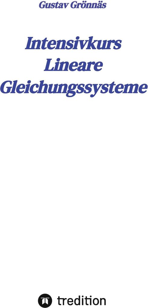 Intensivkurs Lineare Gleichungssysteme