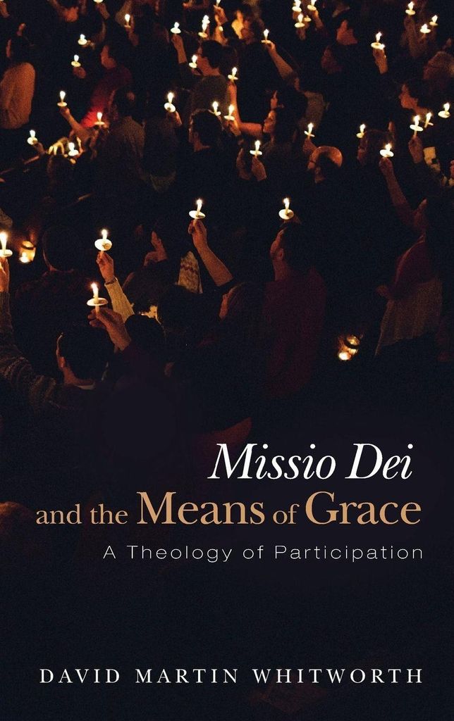 Missio Dei und die Mittel der Gnade