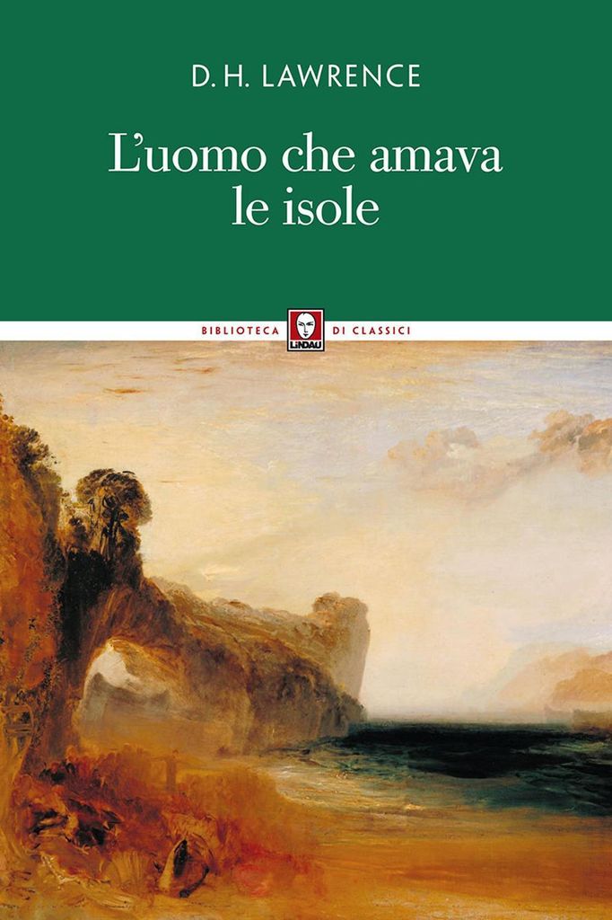 Lawrence, D: L' uomo che amava le isole