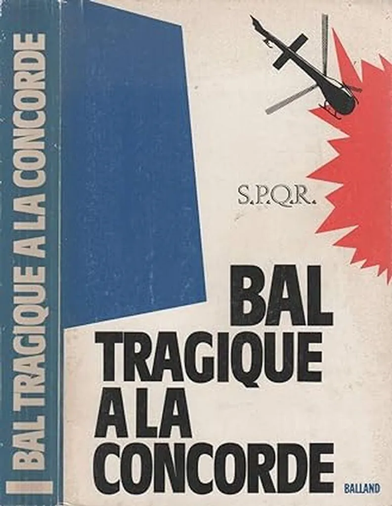Bal Tragique à la Concorde avec illustrations et archives inédites