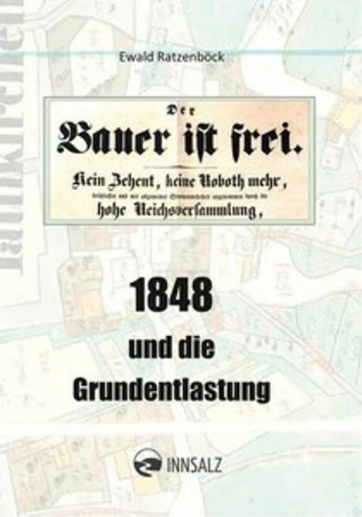 1848 und die Grundentlastung : livre historique sur la réforme agraire
