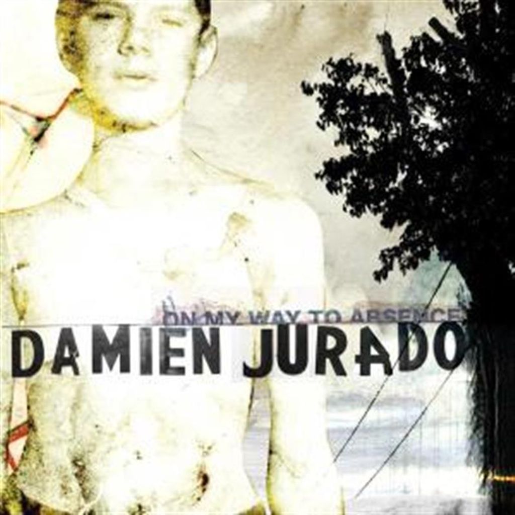 Jurado,Damien-On My Way To Absence