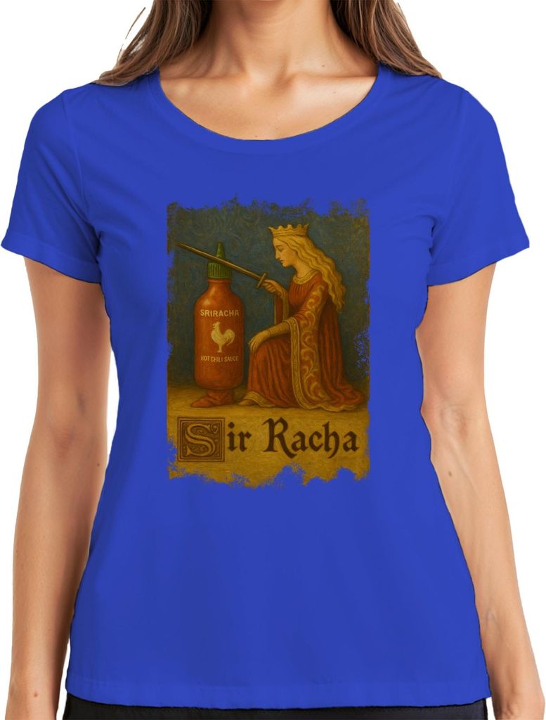 Sir Racha Sriracha Ritter Ritterschlag Königin Mittelalter Chili Damen T-Shirt, Blau, M