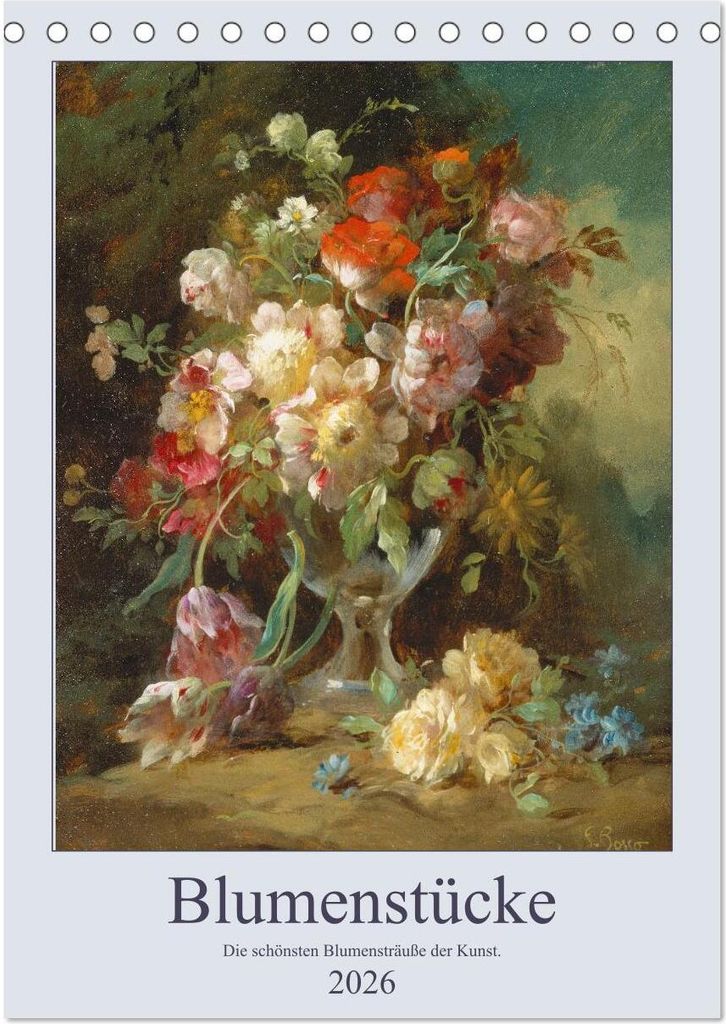 Blumenstücke 2026 (Tischkalender 2026 DIN A5 hoch), CALVENDO Monatskalender