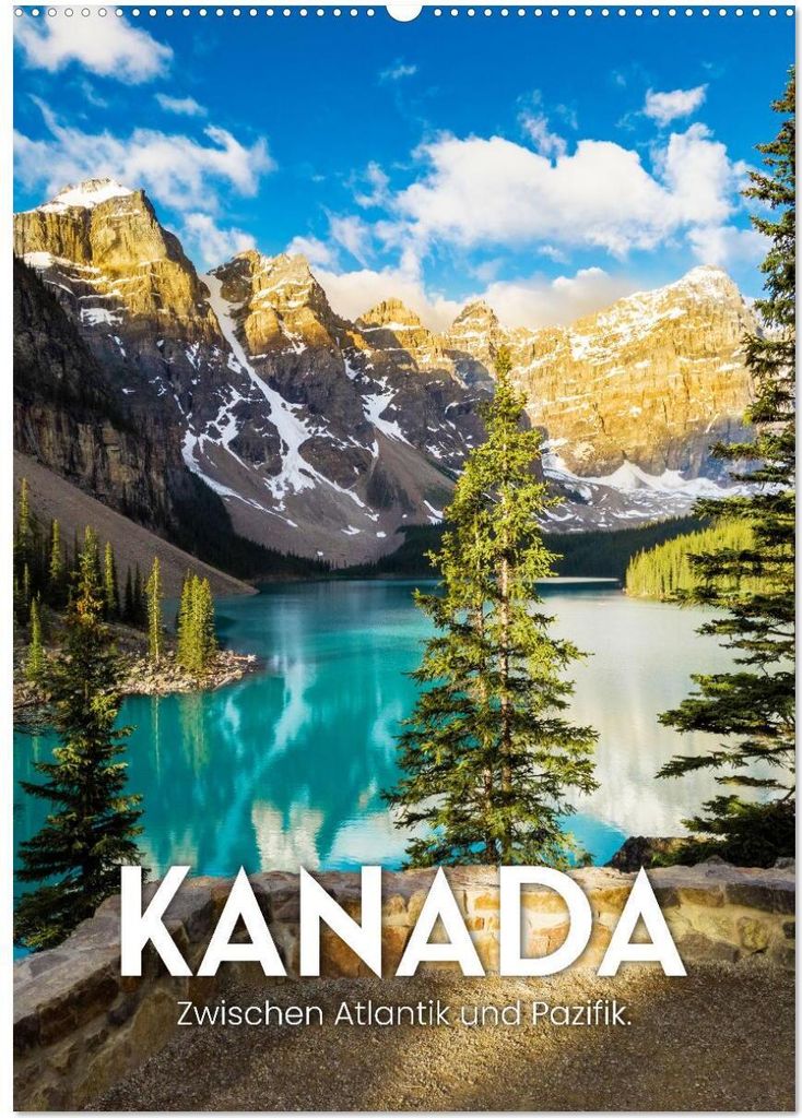 Kanada - Zwischen Atlantik und Pazifik. (Wandkalender 2026 DIN A2 hoch), CALVENDO Monatskalender