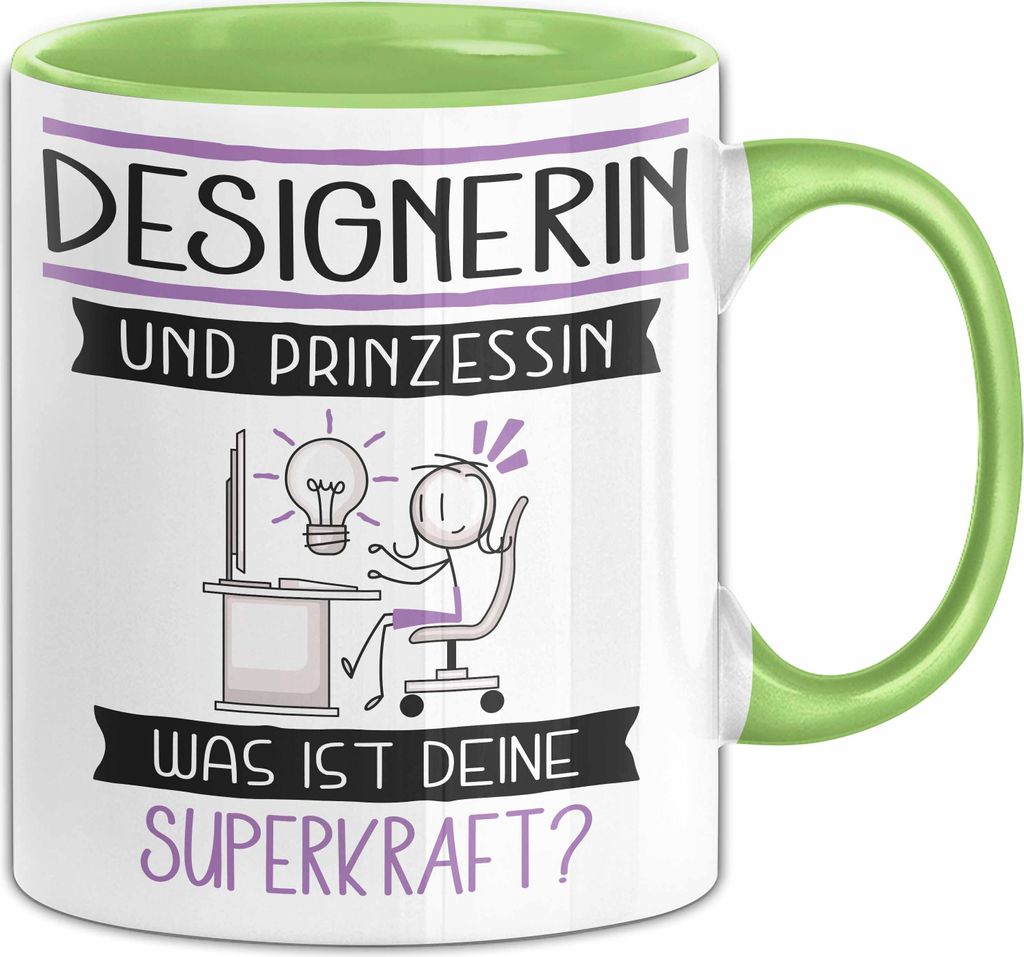 Designerin Und Prinzessin Tasse Geschenk Für Eine Designerin Geburtstag Was Ist Deine Superkraft (Grün)