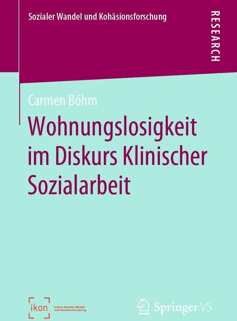 Wohnungslosigkeit im Diskurs Klinischer Sozialarbeit
