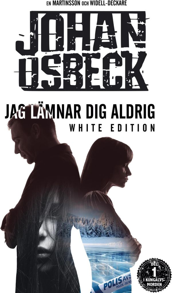 Jag lämnar dig aldrig - White Edition