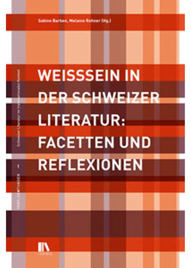 Comprendre Weisssein in der Schweizer Literatur : guide universitaire
