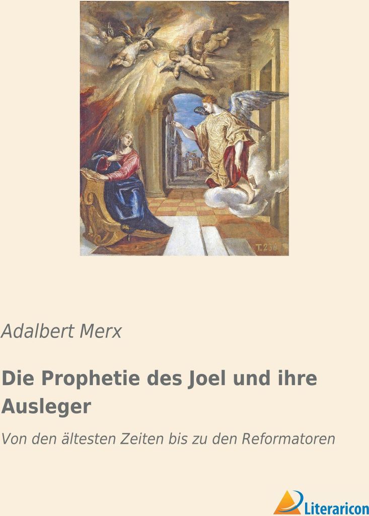 Die Prophetie des Joel und ihre Ausleger