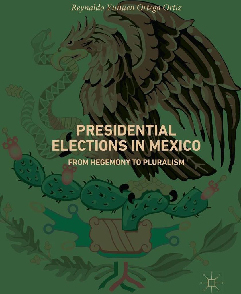Presidential Elections in Mexico