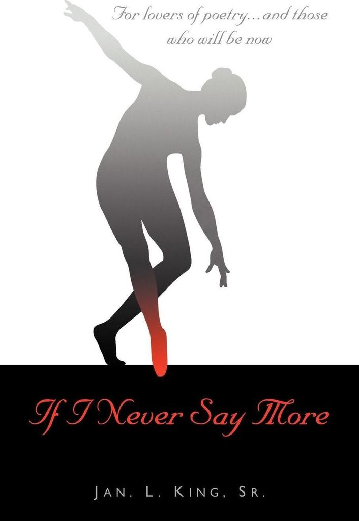 If I Never Say More