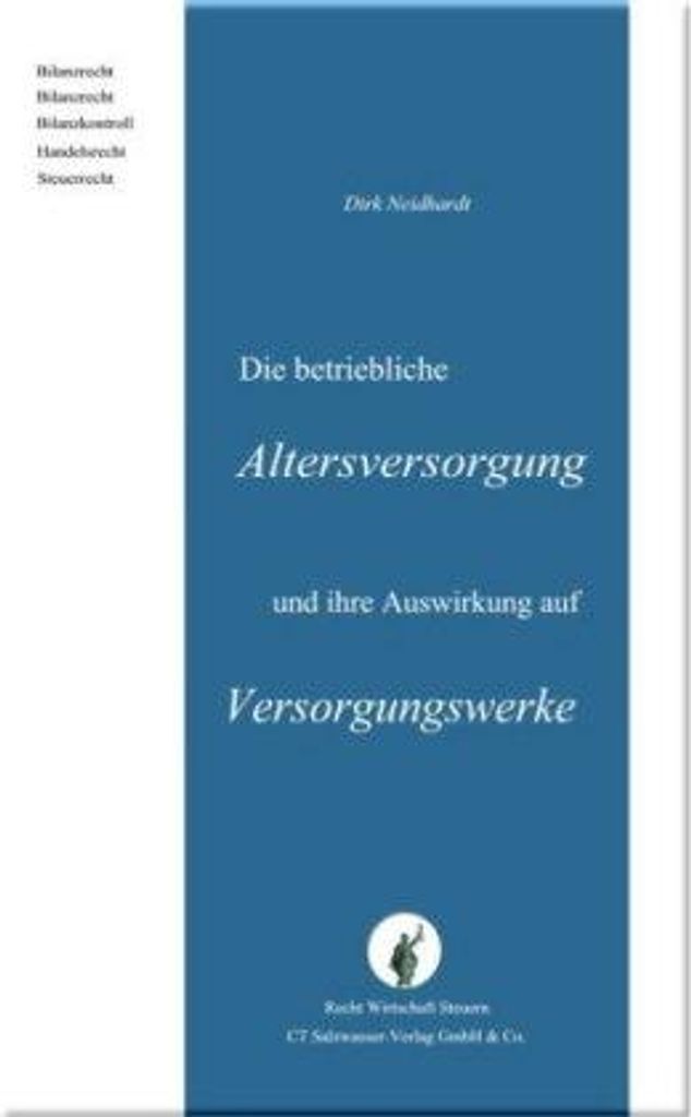 Die neue betriebliche Altersversorgung und ihre Auswirkung auf Versorgungswerke