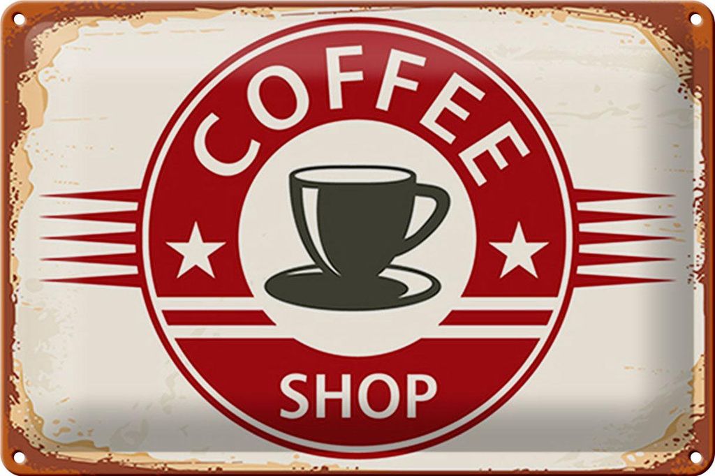 Blechschild Retro 30x20cm Coffee Shop Kaffee Tasse