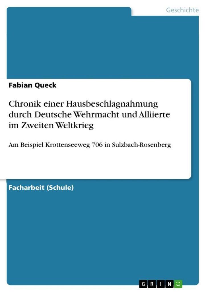 Chronik einer Hausbeschlagnahmung durch Deutsche Wehrmacht und Alliierte im Zweiten Weltkrieg