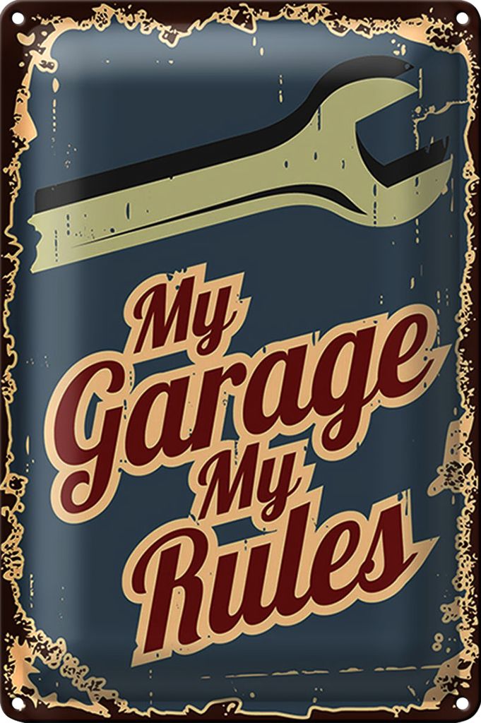 Blechschild Retro 20x30cm My garage my rules