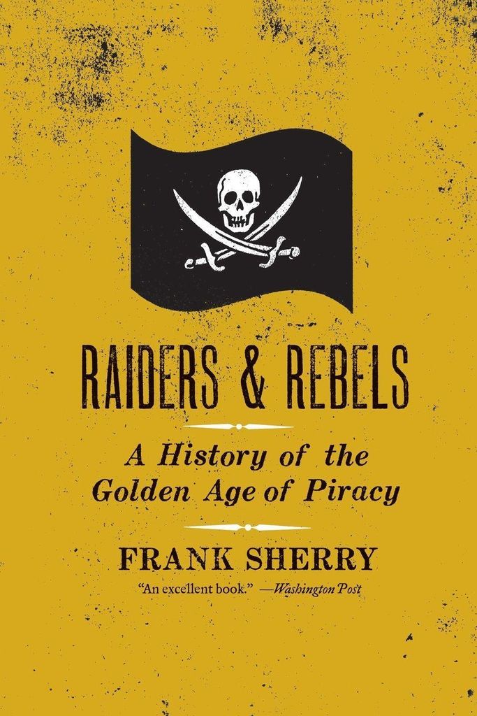 Raiders and Rebels.by Sherry New