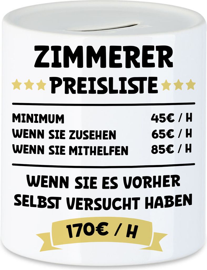 Zimmerer Preisliste Spardose Fenster Türen Treppen Dachstühle Holzhäuser Sage Hammer Arbeit Beruf Job