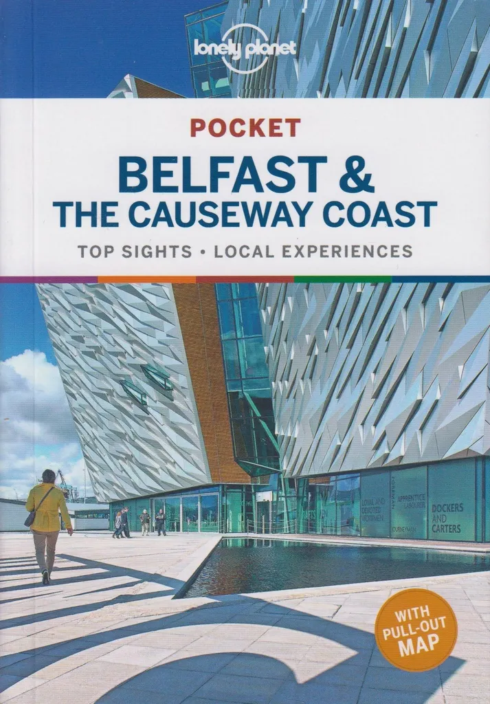Visiter Belfast et la côte nord : Guide Lonely Planet Pocket pratique