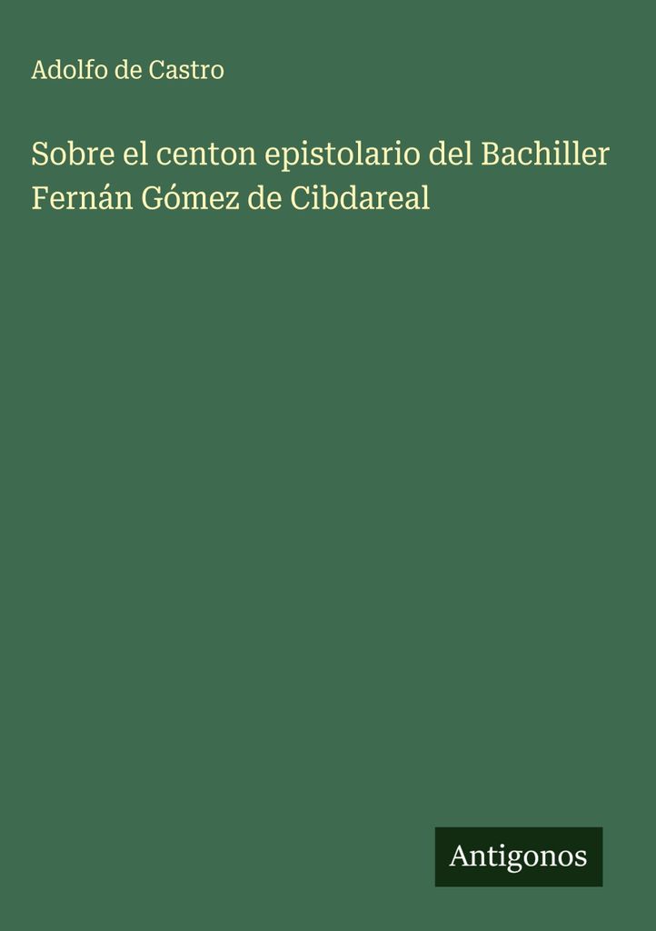 Zum Zenturio-Briefwechsel von Bachiller Fernán Gómez de Cibdareal