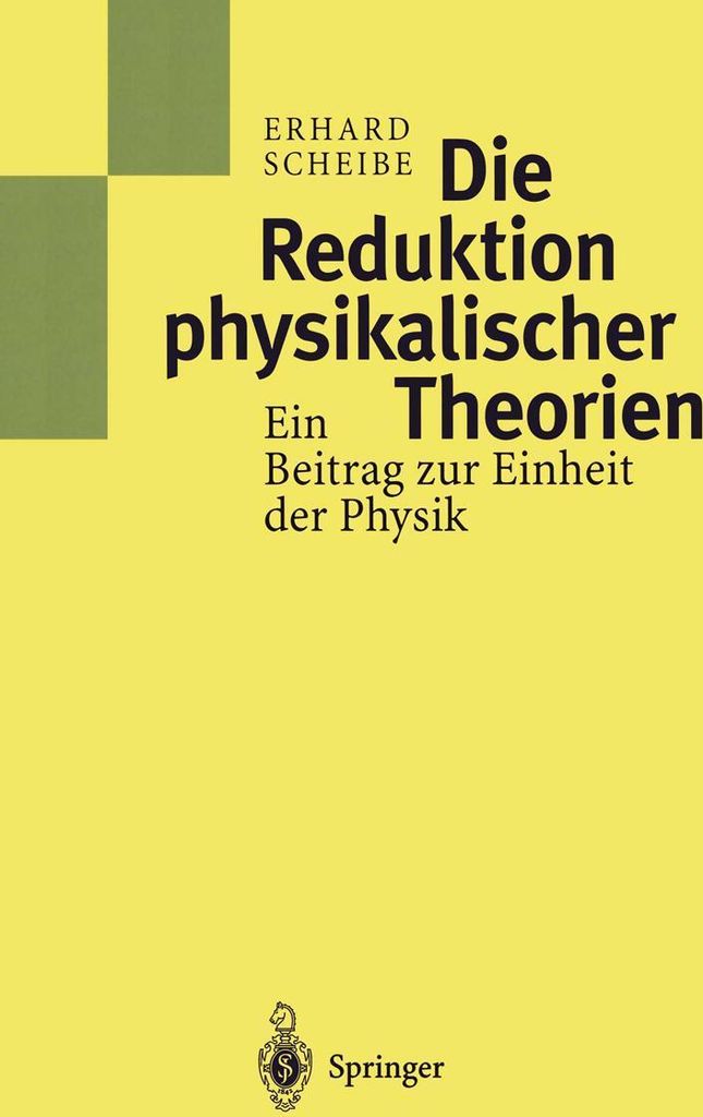 Die Reduktion physikalischer Theorien