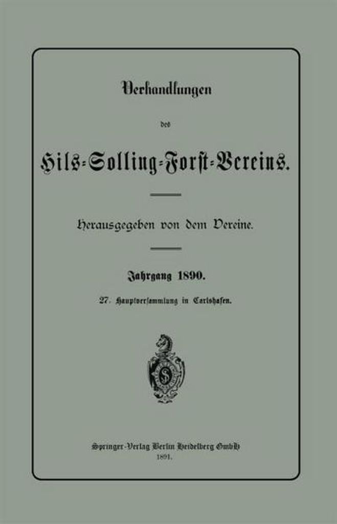 Verhandlungen des Hils-Solling-Forst-Vereins