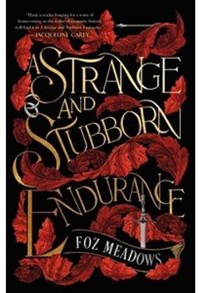 A Strange and Stubborn Endurance