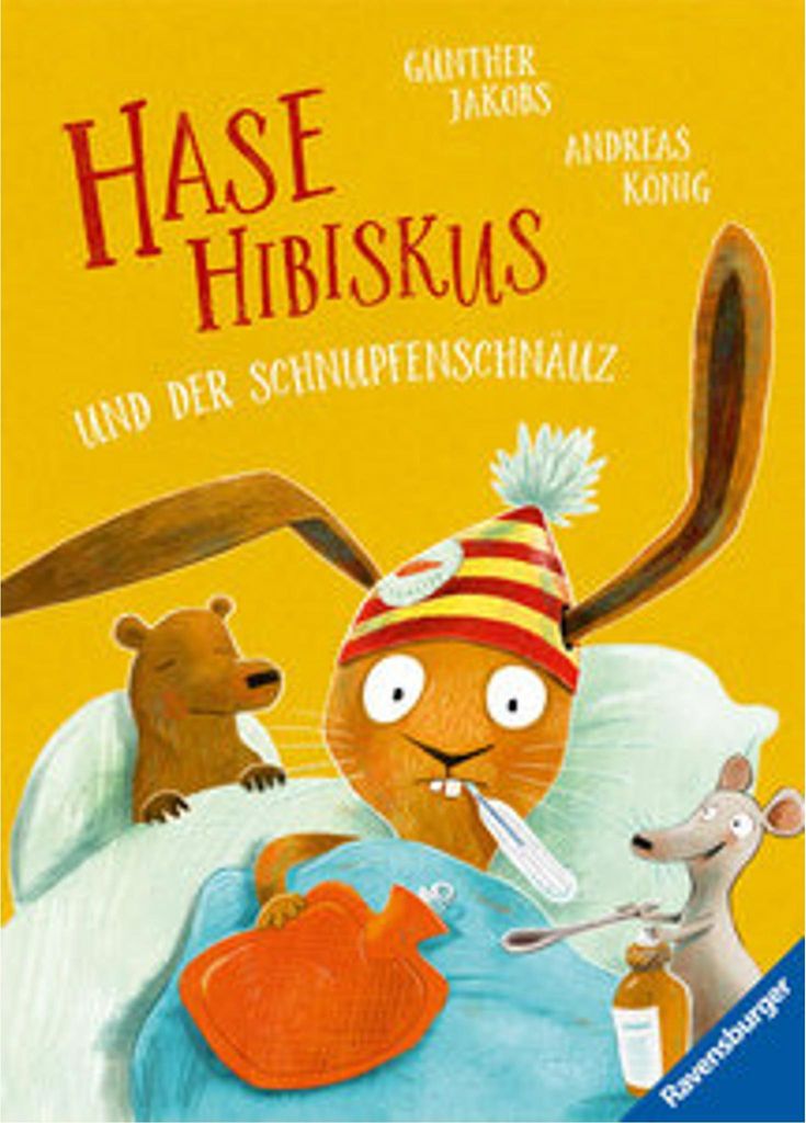 Ravensburger Hase Hibiskus und der Schnupfenschnäuz - Kinderbuch ab 3 Jahre, Vorlesebuch