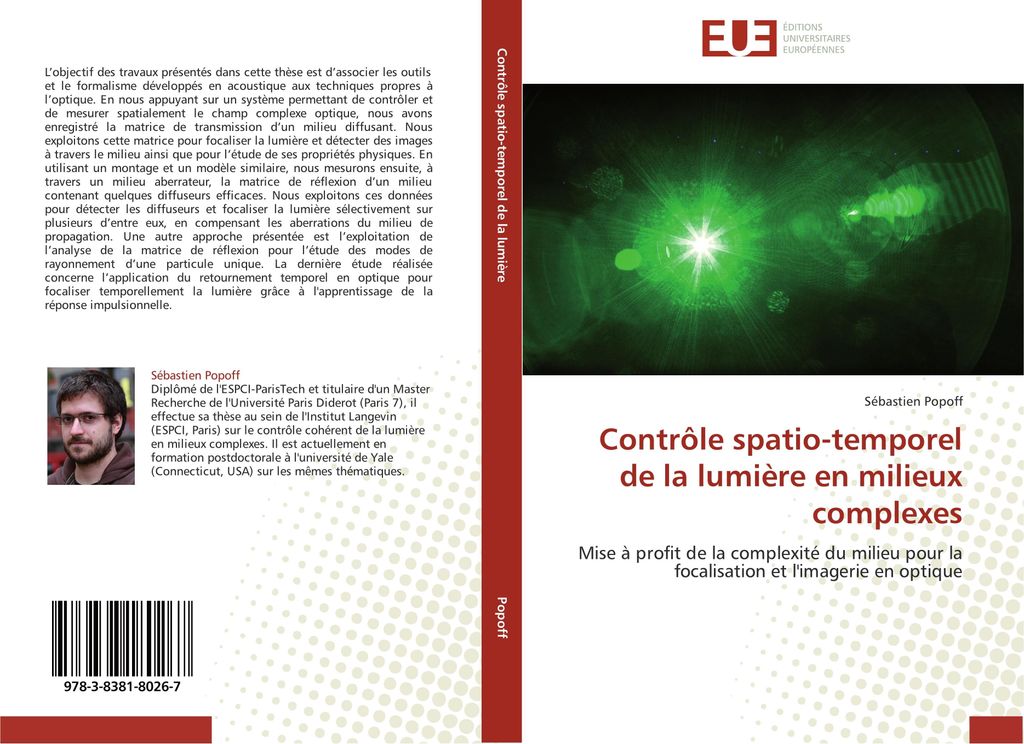 Contrôle spatio-temporel de la lumière en milieux complexes